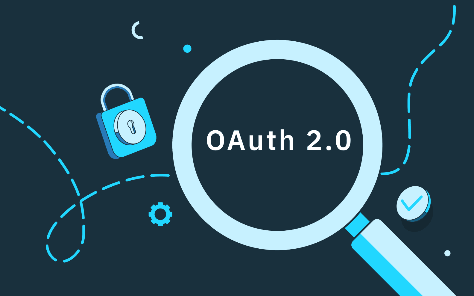 Explained: What is OAuth2.0 and Access Tokens